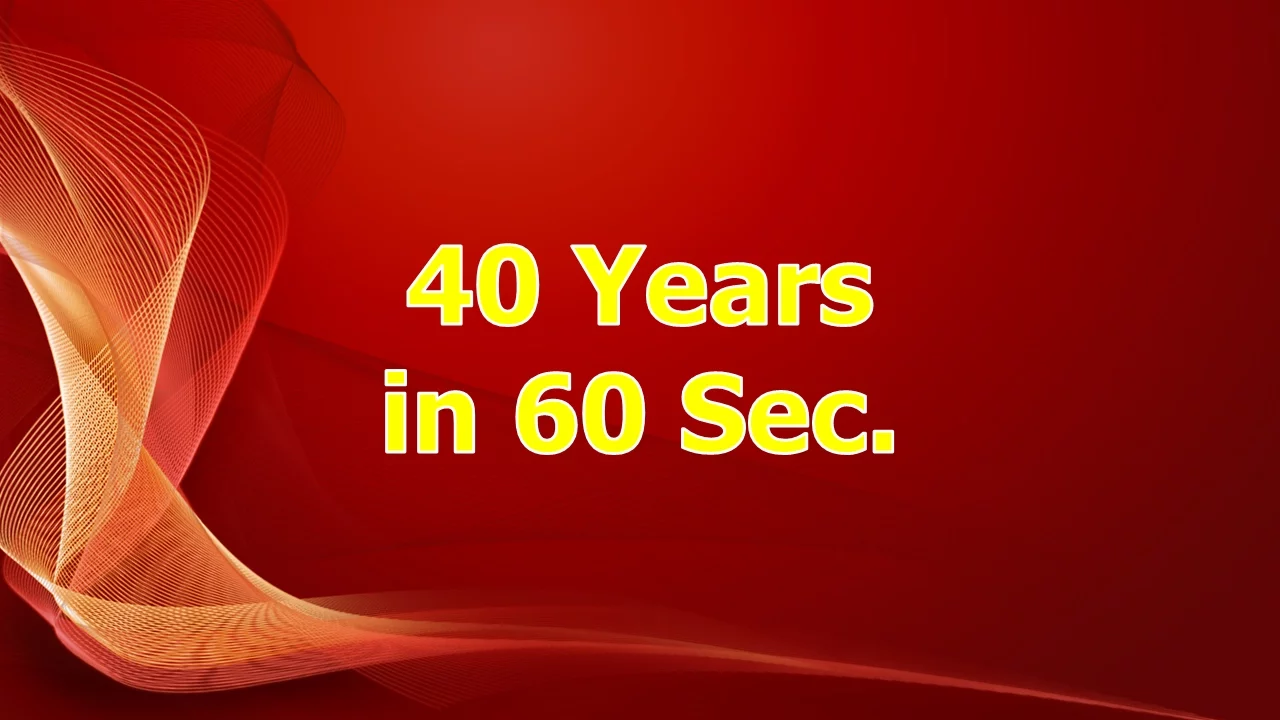 40 years in 60 seconds